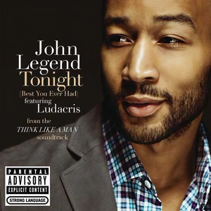 John Legend&Ludacris - Tonight (Best You Ever Had)