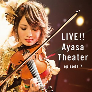 Ayasa绚沙 - 告白の夜 (LIVE!! Ayasa Theater episode 7)