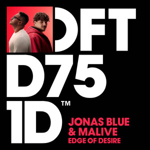 Jonas Blue&Malive - Edge of Desire