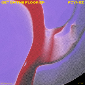 Foynez - Get On The Floor