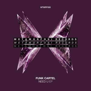 Funk Cartel - Need U
