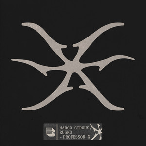 Marco Strous&Rusko - Professor X feat. Rusko