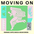 Emanuel Satie&Maga&Sean Doron - Moving On