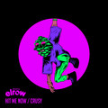 Crusy - Hit Me Now