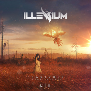 ILLENIUM&Nevve - Fractures