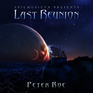 Peter Roe - Epicmusicvn Series