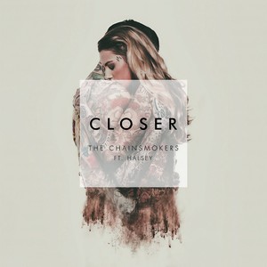 The Chainsmokers&Halsey - Closer