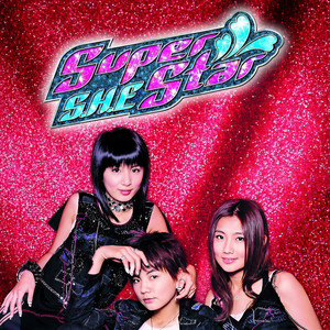 S.H.E - Super Star